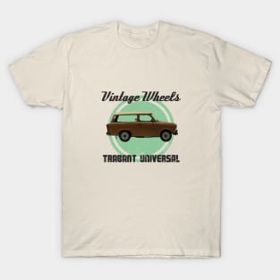 Vintage Wheels - Trabant Universal T-Shirt